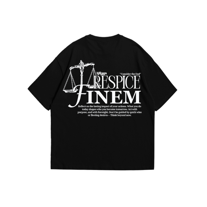 Respice Finem (Consider the End)